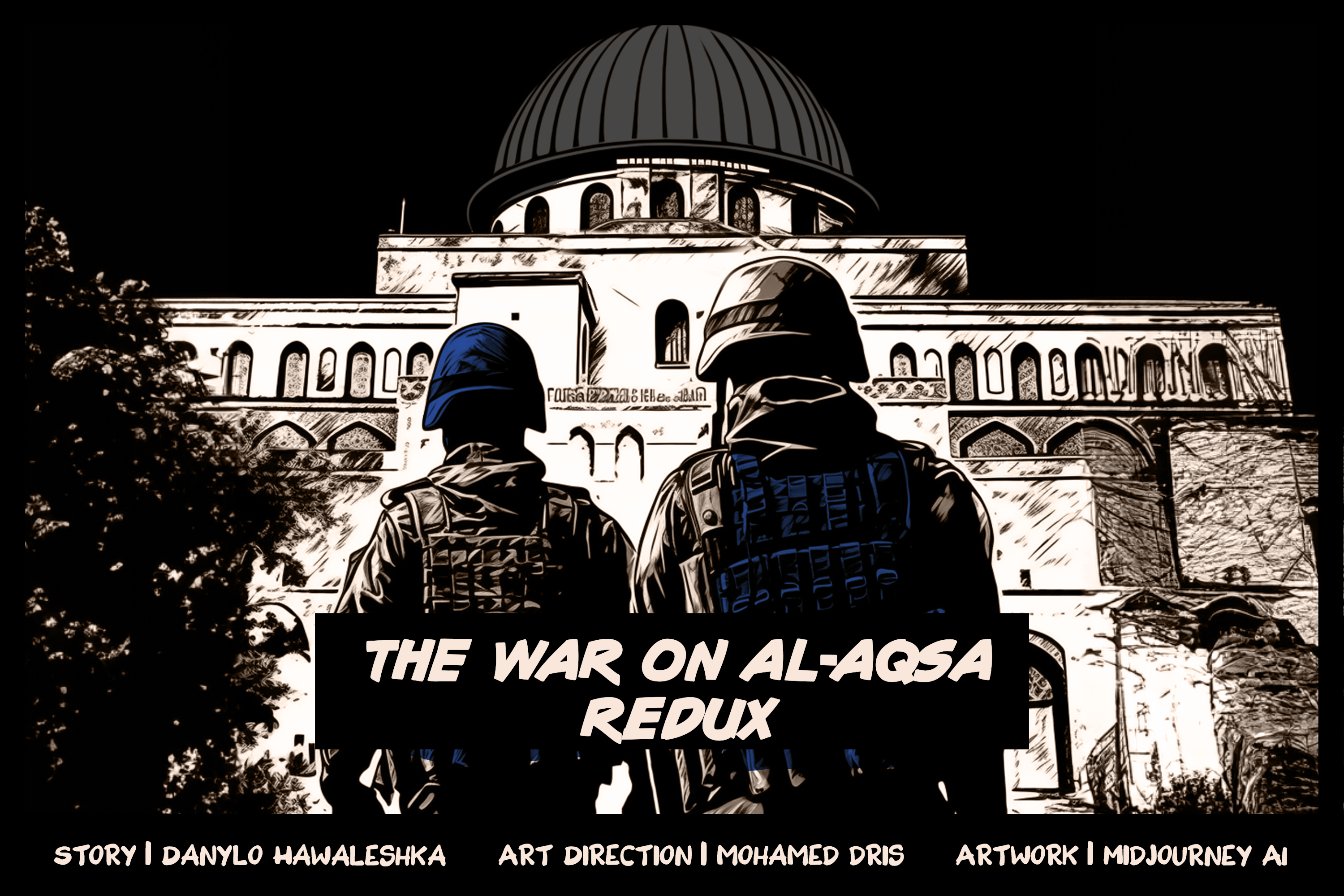 The war on Al-Aqsa redux