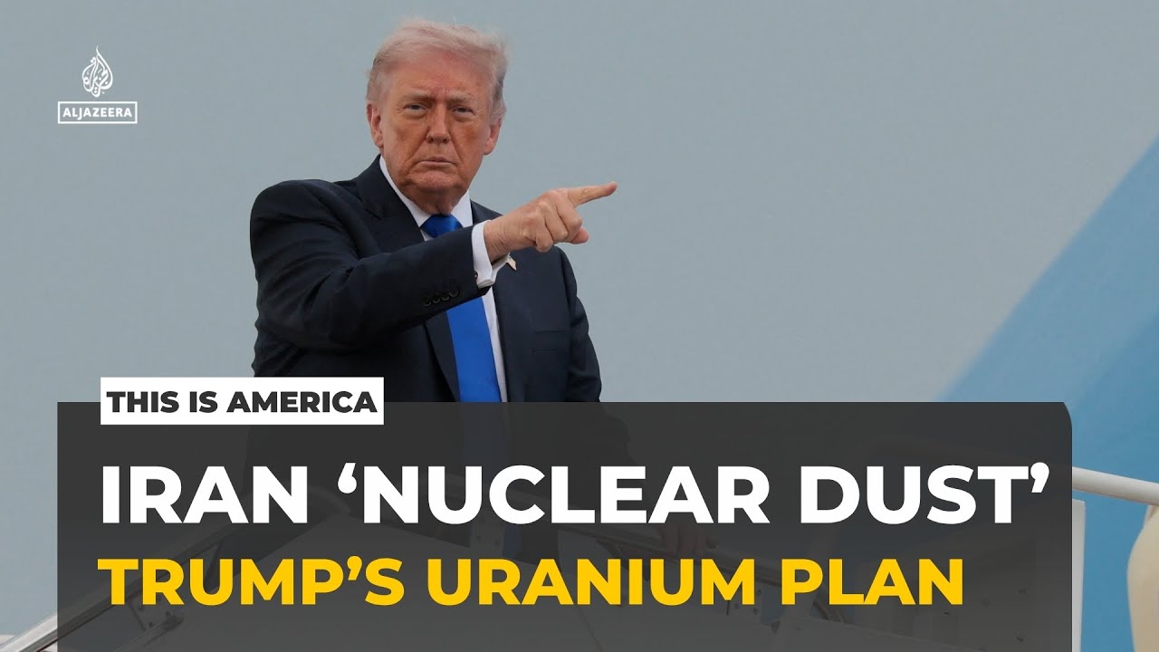 Iran’s ‘nuclear dust’: Trump’s risky uranium plan